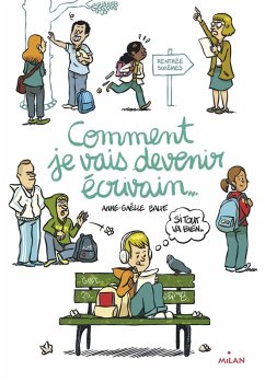 Comment je vais devenir écrivain (si tout va bien) (eBook, ePUB) - Balpe, Anne-Gaëlle