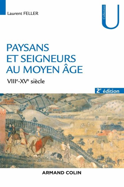 Paysans et seigneurs au Moyen Âge - 2e éd. (eBook, ePUB)