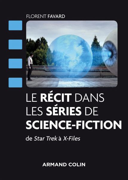 Le récit dans les séries de science-fiction (eBook, ePUB) Le récit dans les séries de science-fiction (eBook, ePUB)