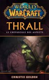 World of Warcraft - Thrall (eBook, ePUB) World of Warcraft - Thrall (eBook, ePUB)