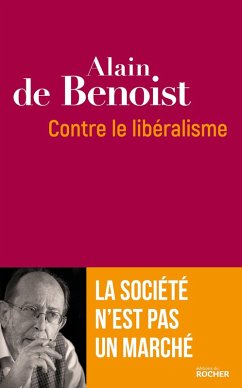 Contre le libéralisme (eBook, ePUB) - De Benoist, Alain