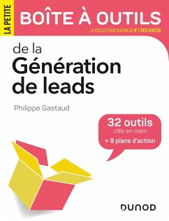 La petite boîte à outils de la Génération de leads (eBook, ePUB) - Gastaud, Philippe