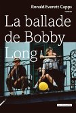 La Ballade de Bobby Long (eBook, ePUB)