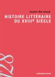Histoire littéraire du XVIIIe siècle... - Bild 1