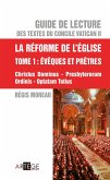 Guide de lecture des textes du concile Vatican II, la réforme de l'Eglise - Tome 1 (eBook, ePUB)