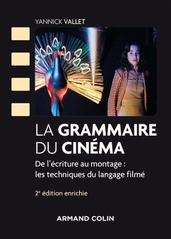 La grammaire du cinéma - 2e éd. - (eBook, ePUB) - Vallet, Yannick