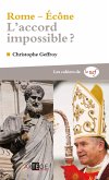 Rome - Ecône - L'accord impossible? (eBook, ePUB)