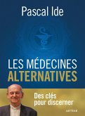 Les médecines alternatives (eBook, ePUB) Les médecines alternatives (eBook, ePUB)