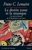 Le destin russe et la musique (eBook, ePUB)