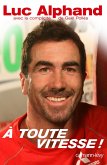 À toute vitesse ! (eBook, ePUB) À toute vitesse ! (eBook, ePUB)