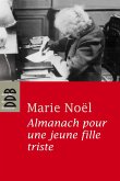 Almanach pour une jeune fille triste (eBook, ePUB)