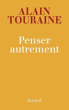 Penser autrement (eBook, ePUB) - Touraine, Alain