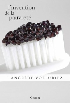 L'invention de la pauvreté (eBook, ePUB) - Voituriez, Tancrède
