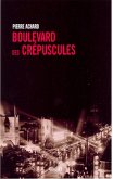 Boulevard des crépuscules (eBook, ePUB)