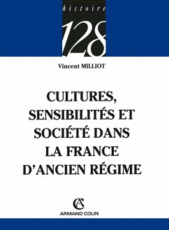 Cover Cultures, sensibilités et société dans la France d'Ancien Régime (eBook, ePUB)
