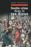 Double Crime dans la rue Bleue (eBook, ePUB)