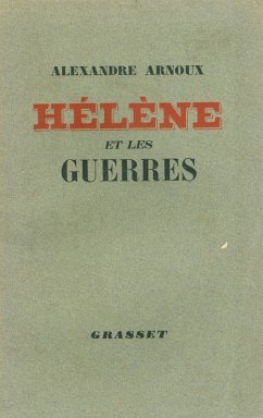 Hélène et les guerres (eBook, ePUB) - Arnoux, Alexandre