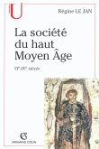 La société du haut Moyen Âge (eBook, ePUB)