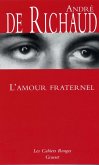 L'amour fraternel (eBook, ePUB)