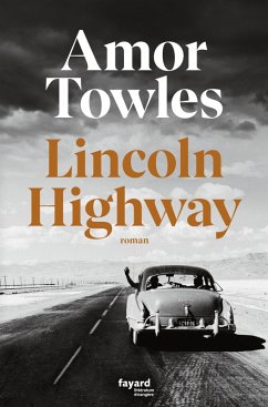 Lincoln Highway (eBook, ePUB) - Towles, Amor