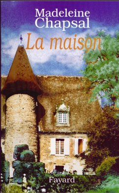 La Maison (eBook, ePUB) - Chapsal, Madeleine