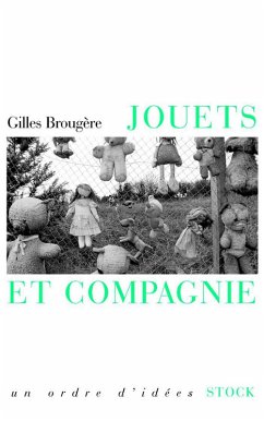 Les jouets (eBook, ePUB) - Brougère, Gilles