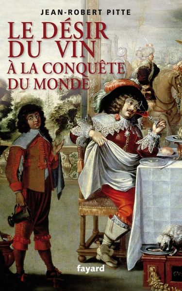 Le désir du vin. A la conquête du monde (eBook, ePUB)