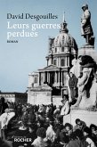 Leurs guerres perdues (eBook, ePUB) Leurs guerres perdues (eBook, ePUB)
