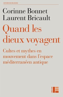 Quand les dieux voyagent (eBook, ePUB) - Bricault, Laurent; Bonnet, Corinne