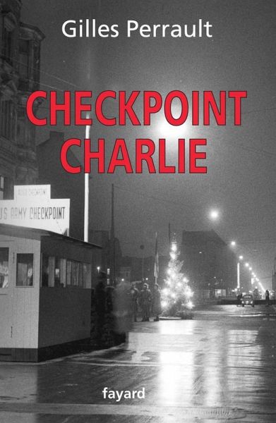 Checkpoint Charlie (eBook, ePUB) Checkpoint Charlie (eBook, ePUB)