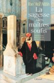 La sagesse des maîtres soufis (eBook, ePUB)