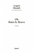 Où finira le fleuve (eBook, ePUB) - Bild 1