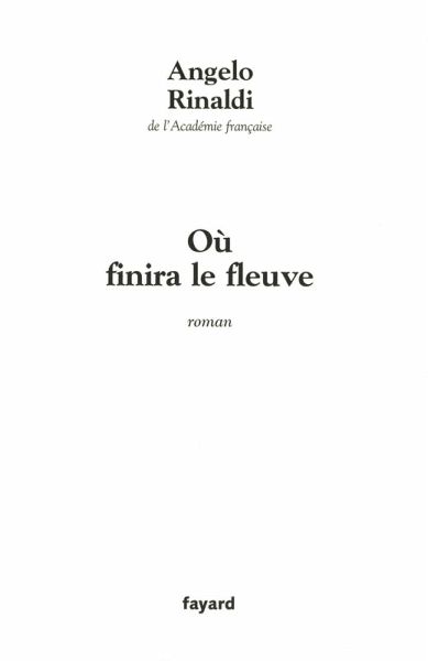Où finira le fleuve (eBook, ePUB) Où finira le fleuve (eBook, ePUB)