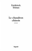 Le chaudron chinois (eBook, ePUB)