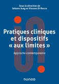 Pratiques cliniques et dispositifs "aux limites" (eBook, ePUB) Pratiques cliniques et dispositifs "aux limites" (eBook, ePUB)