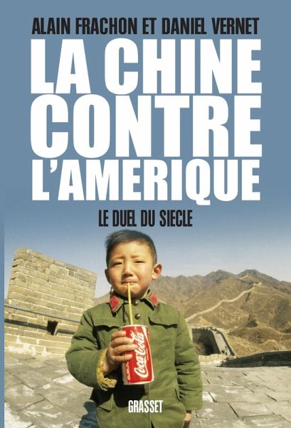 La Chine contre l'Amérique (eBook, ePUB)