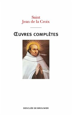 Oeuvres complètes de saint Jean de la Croix (eBook, ePUB) - Saint Jean de la Croix