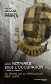 Les notaires sous l'Occupation (eBook, ePUB)