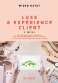 Luxe et expérience client - 2e éd. (eBook, ePUB)