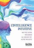 L'intelligence intuitive (eBook, ePUB)
