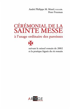Cover Cérémonial de la sainte messe à l'usage ordinaire des paroisses (eBook, ePUB)