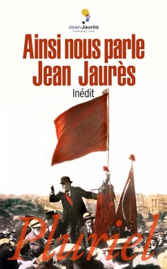 Ainsi nous parle Jean Jaurès (eBook, ePUB) - Jaurès, Jean