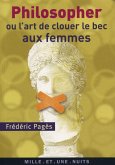 Philosopher ou l'art de clouer le bec aux femmes (eBook, ePUB)