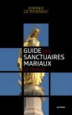 Guide des sanctuaires mariaux de France (eBook, ePUB)