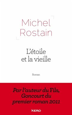 L'étoile et la vieille (eBook, ePUB) - Rostain, Michel