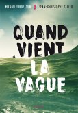 Quand vient la vague (eBook, ePUB)