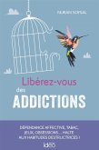 Libérez-vous des addictions (eBook, ePUB)