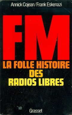 FM - La folle histoire des radios libres (eBook, ePUB) - Cojean, Annick