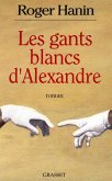 Les gants blancs d'Alexandre (eBook, ePUB)