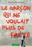 Le garçon qui ne voulait plus de frère (eBook, ePUB)